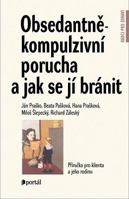 Obsedantně-kompulzivní porucha a jak se jí bránit