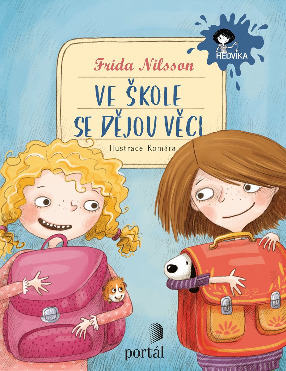 Frida Nilsson, Ve škole se dějou věci!