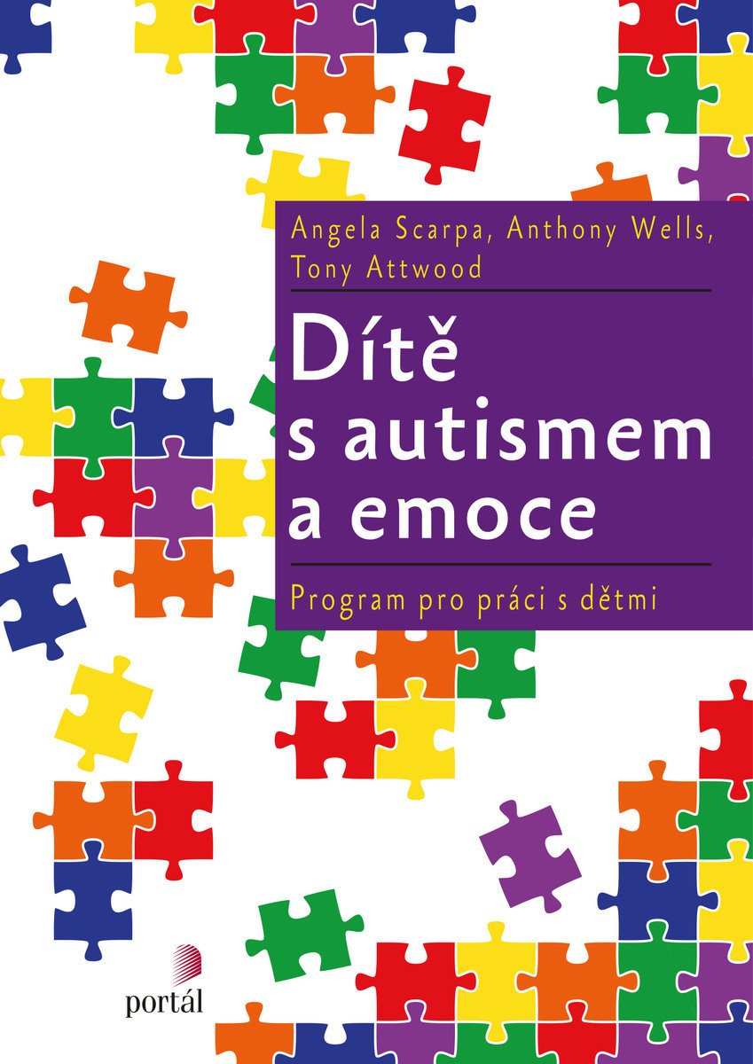 Dítě s autismem a emoce Tony Atwood STAMP program pro práci s dětmi asperger