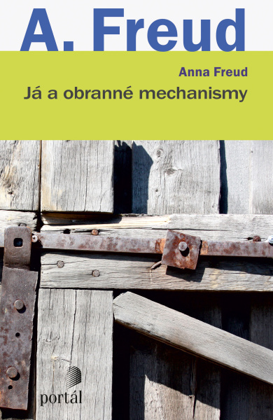 Anna Freud, Já a obranné mechanismy - obálka