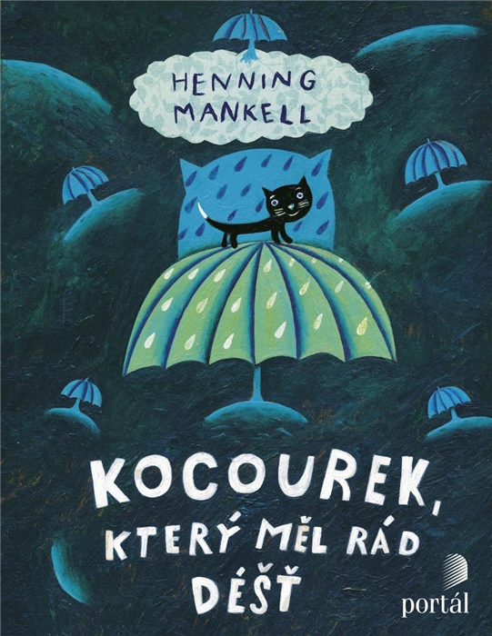 Henning Mankell Kocourek, který měl rád déšť