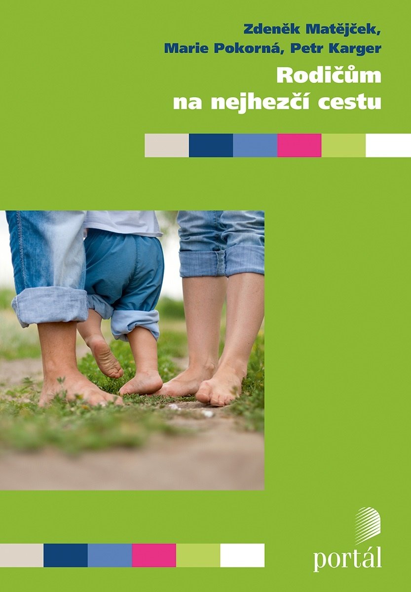 Rodičům na nejhezčí cestu Matějček pro rodiče