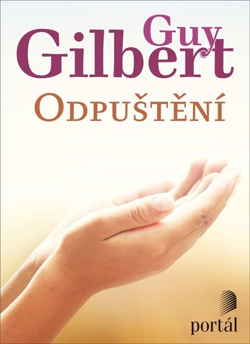 Guy Gilbert kněz francouzský delikventní mládež spiritualita Odpuštění