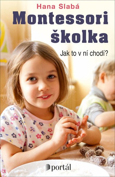 Montessori školka, Hana Slabá, rádce pro rodiče