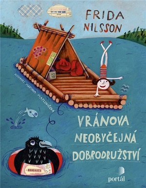 Frida Nilsson, Vránova neobyčejná dobrodružství, dětská kniha, dobrodružná dětská kniha, kniha s dívčí hrdinkou