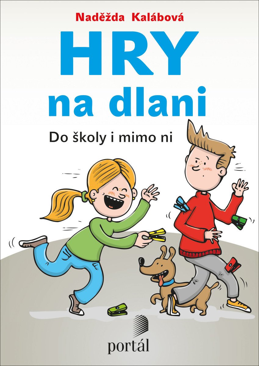 Naděžda Kalábová Hry na dlani Do školy i mimo ní