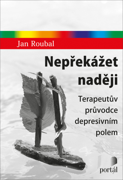 Deprese Jan Roubal psychoterapie pole psychiatrie průvodce 