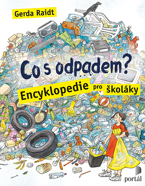 co s odpadem populárně-naučná publikace naučná literatura pro děti a mládež odpad odpadové hospodářství sběr odpadu