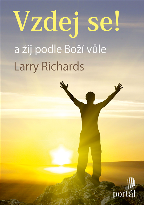 Vzdej se!  A žij podle Boží vůle Fr. Larry Richards