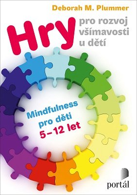 mindfulness pro děti, hry pro rozvoj všímavosti