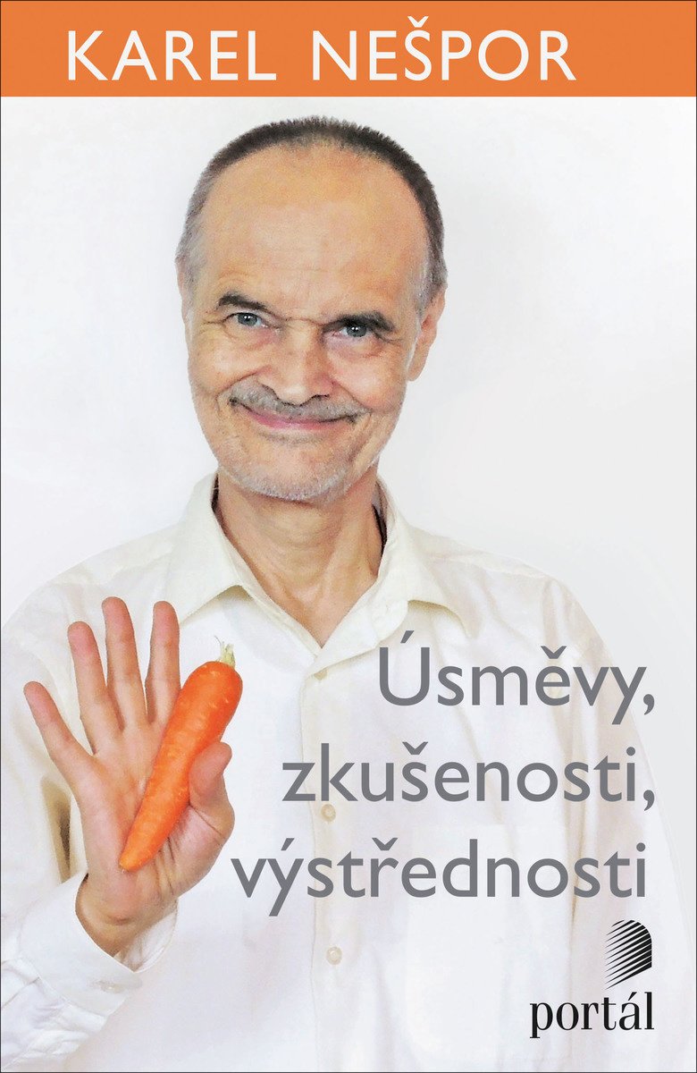 Karel Nešpor, Úsměvy, zkušenosti, výstřednosti