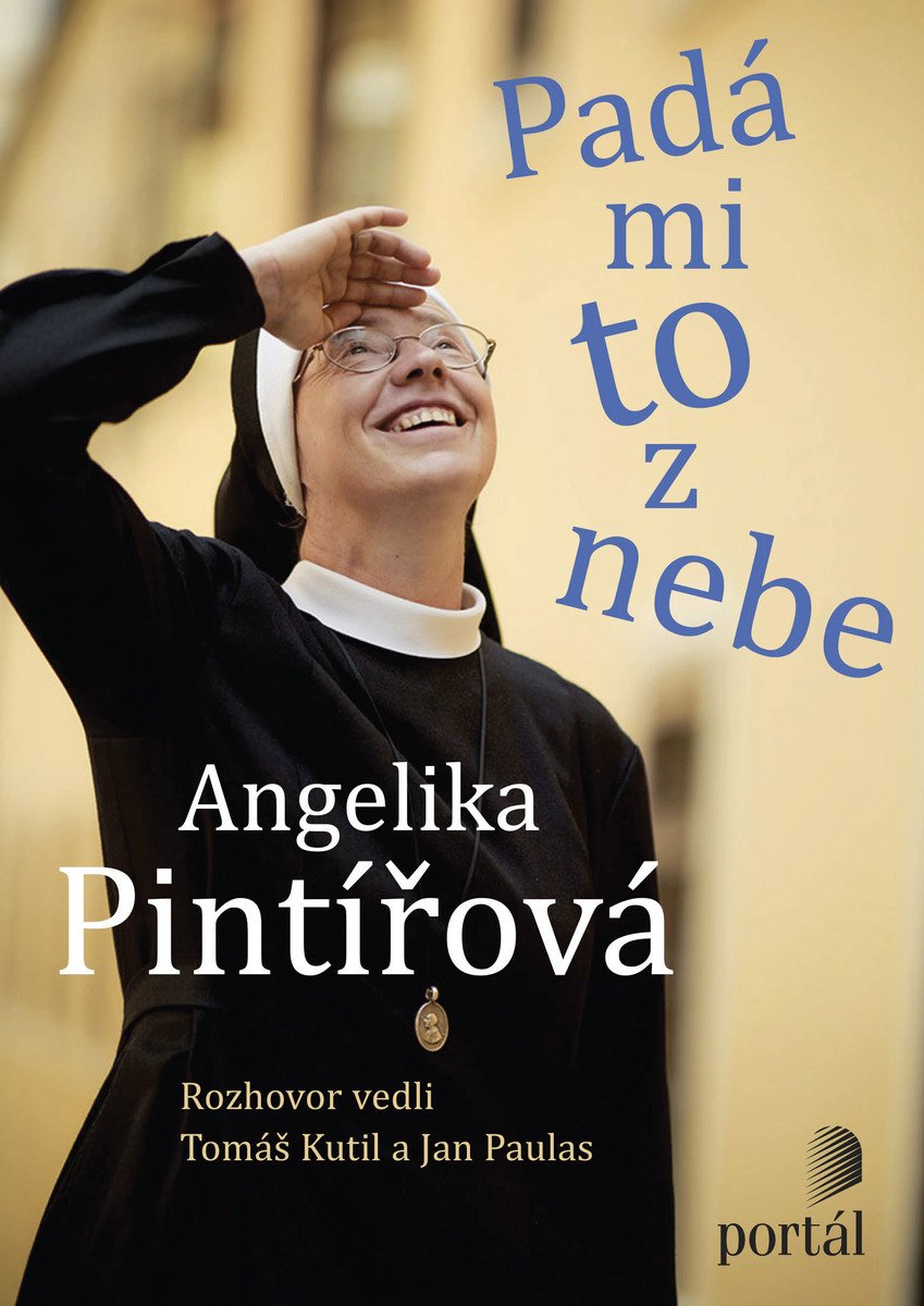 Angelika Pintířová boromejka Padá mi to z nebe rozhovor