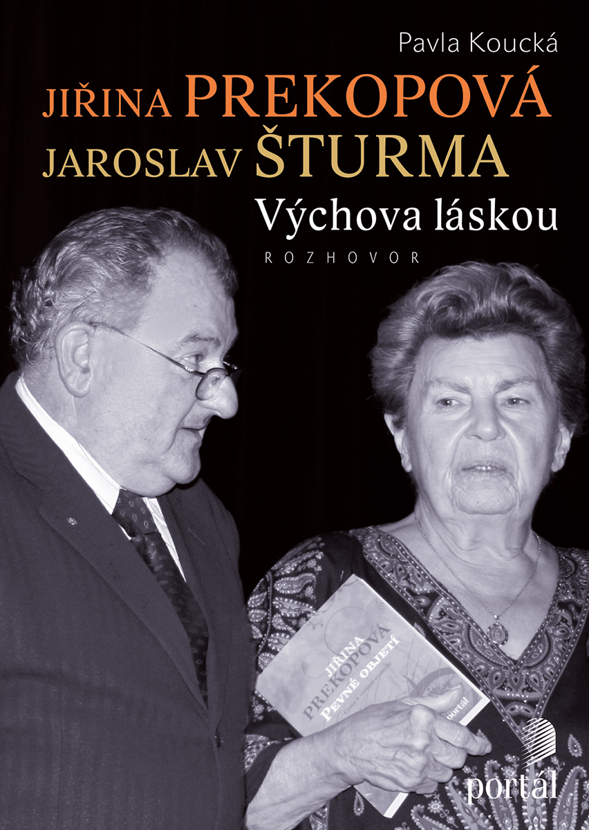 VÝCHOVA LÁSKOU - ROZHOVOR PREKOPOVÁ-ŠTURMA