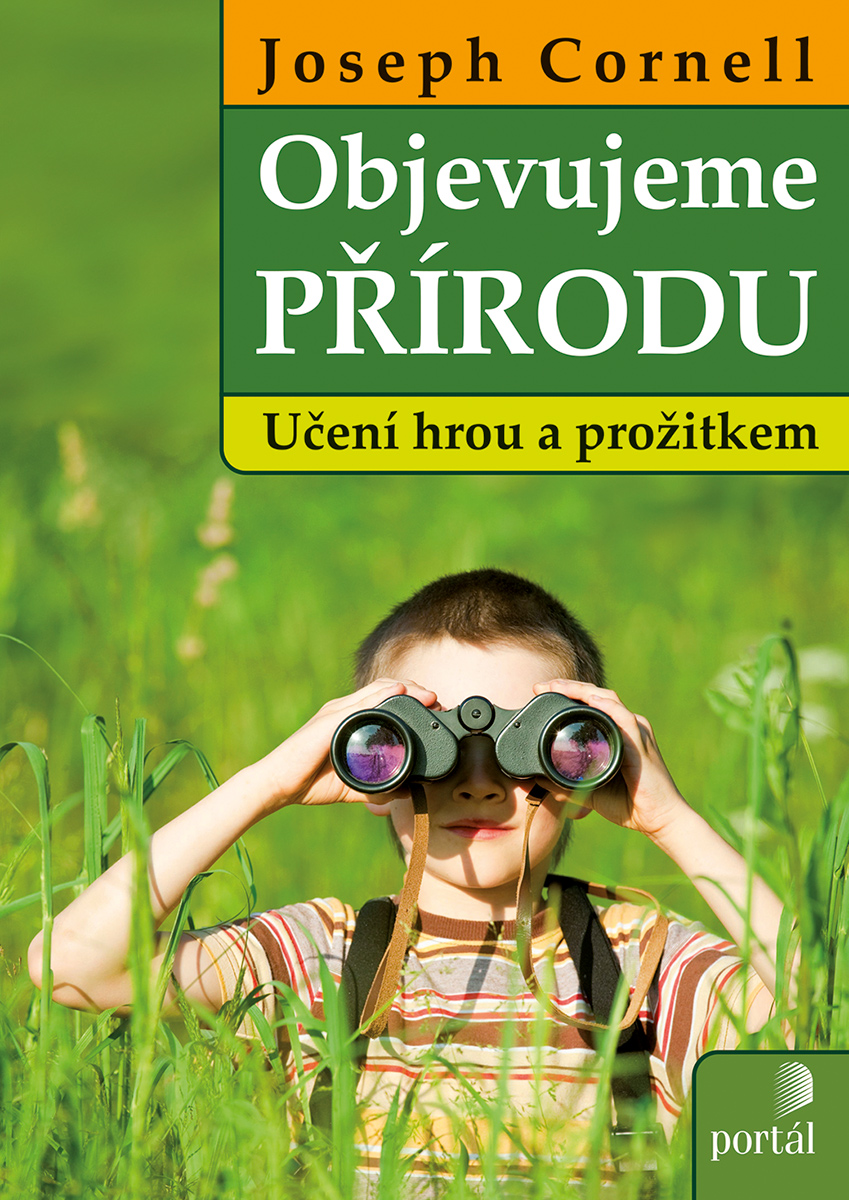 OBJEVUJEME PŘÍRODU - UČENÍ HROU A PROŽITKEM