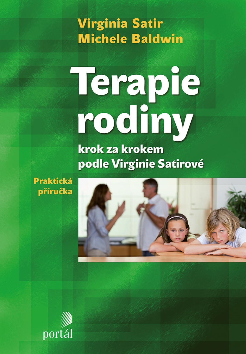 TERAPIE RODINY KROK ZA KROKEM PODLE VIRGINIE SATIROVÉ