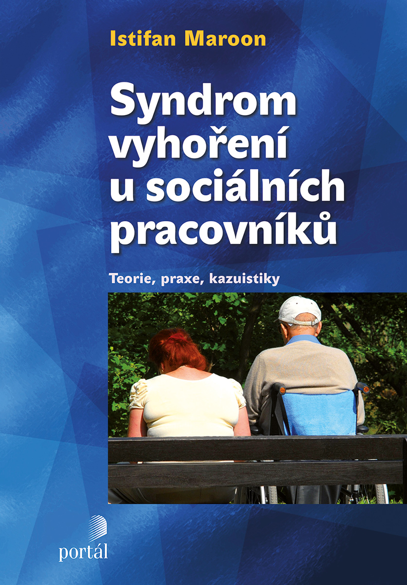 SYNDROM VYHOŘENÍ U SOCIÁLNÍCH PRACOVNÍKŮ