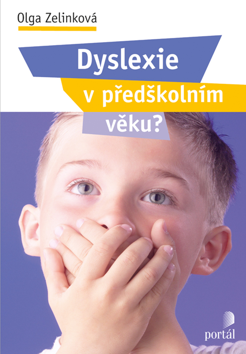 DYSLEXIE V PŘEDŠKOLNÍM VĚKU?