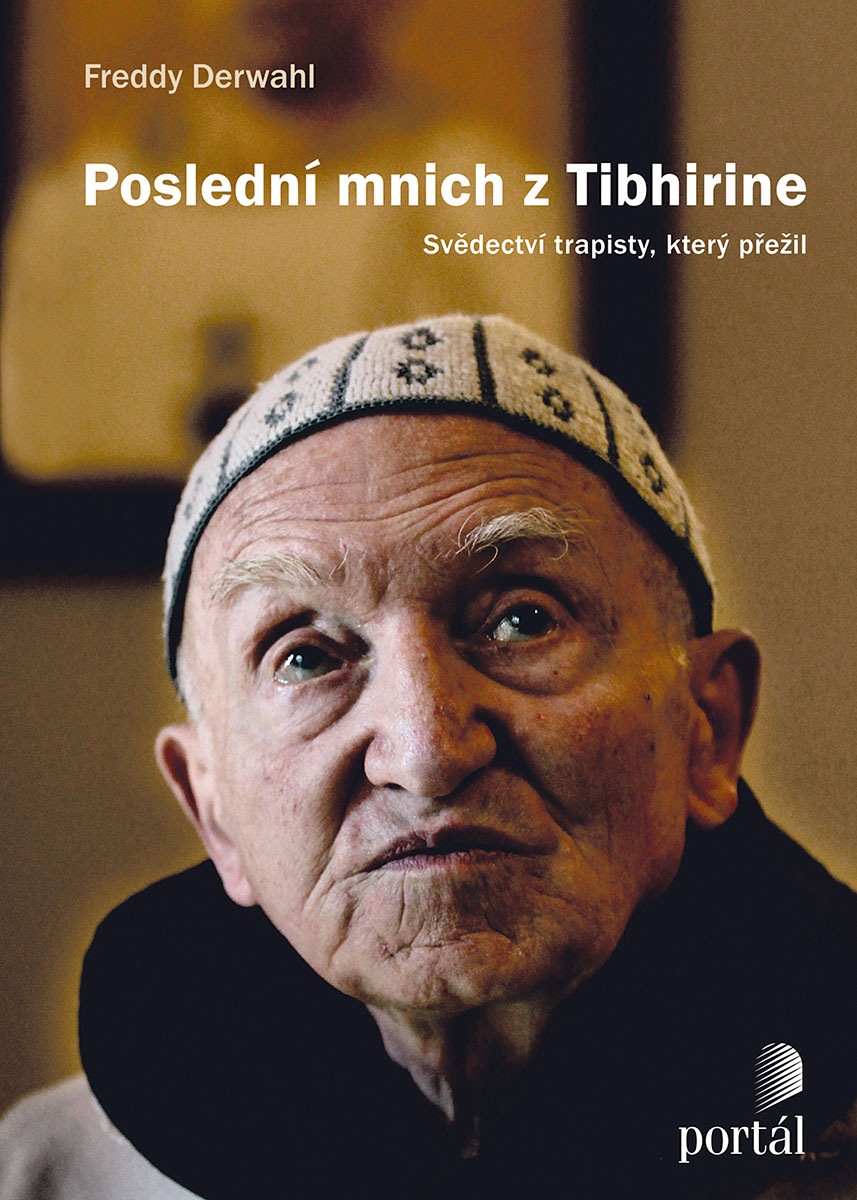 POSLEDNÍ MNICH Z TIBHIRINE