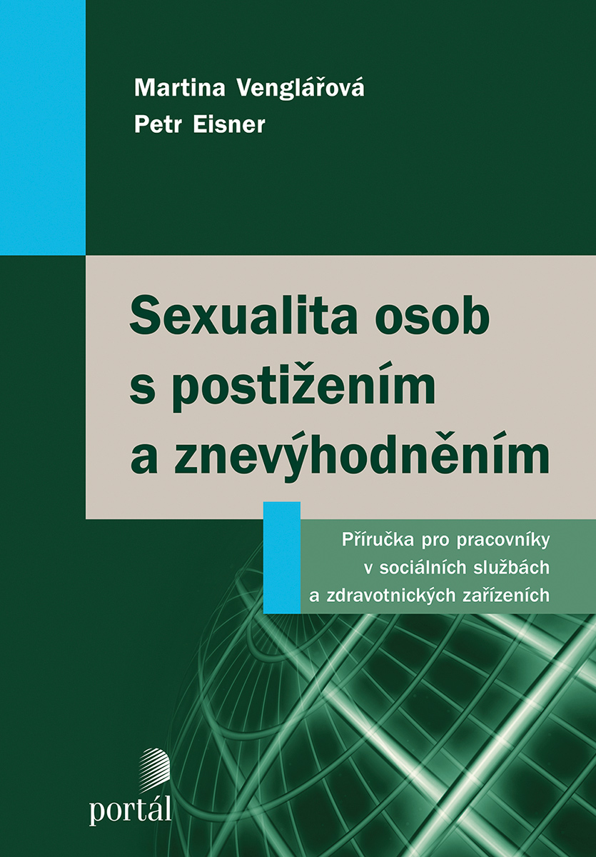 SEXUALITA OSOB S POSTIŽENÍM A ZNEVÝHODNĚNÍM