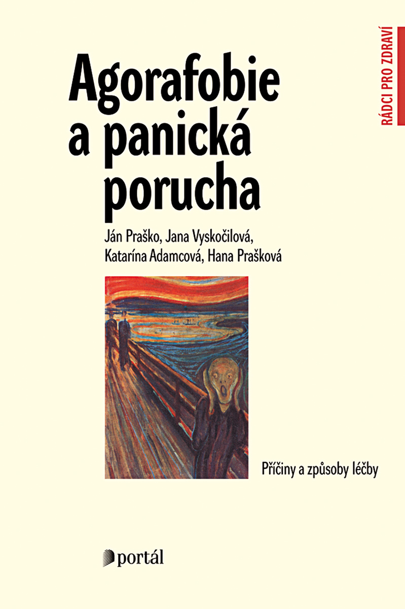 AGORAFOBIE A PANICKÁ PORUCHA