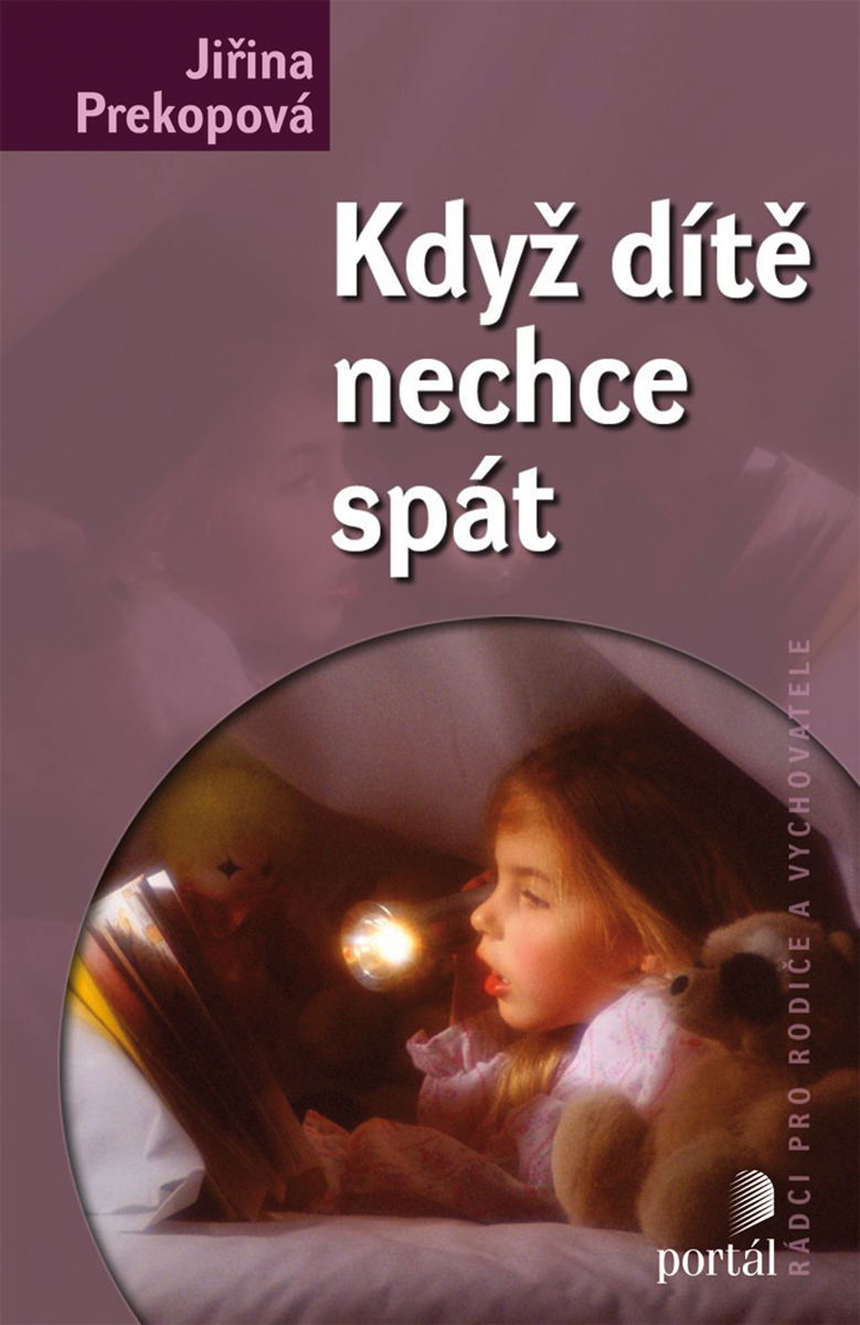 KDYŽ DÍTĚ NECHCE SPÁT