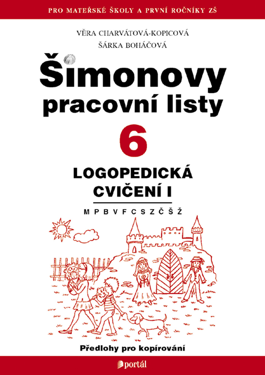 ŠIMONOVY PRACOVNÍ LISTY 6. /LOGOPEDICKÁ CVIČENÍ I/