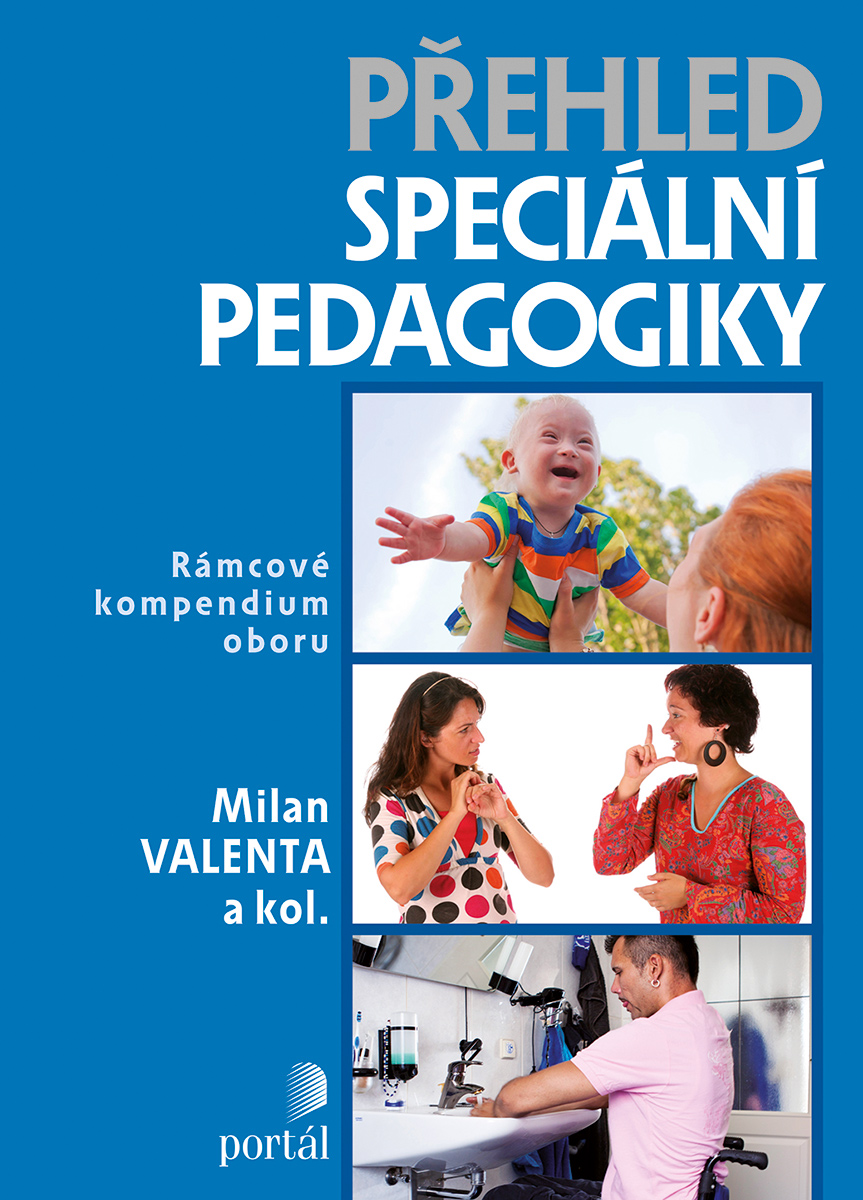 PŘEHLED SPECIÁLNÍ PEDAGOGIKY