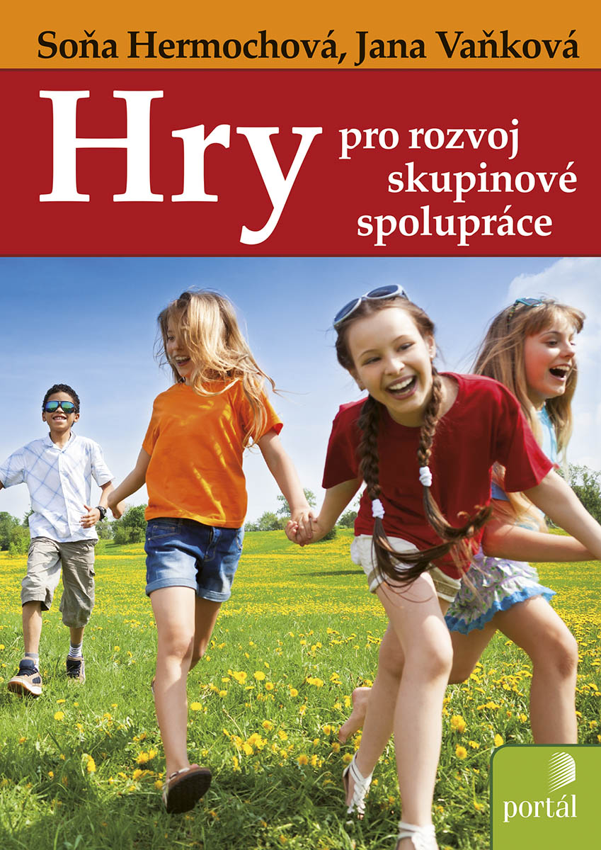 HRY PRO ROZVOJ SKUPINOVÉ SPOLUPRÁCE