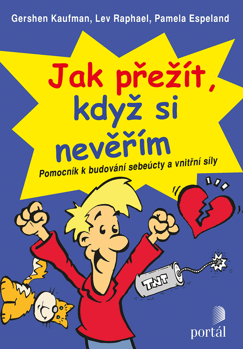 JAK PŘEŽÍT, KDYŽ SI NEVĚŘÍM