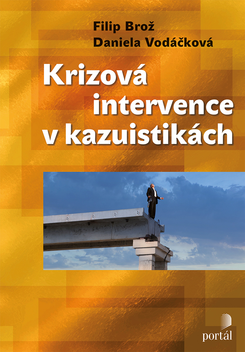 KRIZOVÁ INTERVENCE V KAZUISTIKÁCH