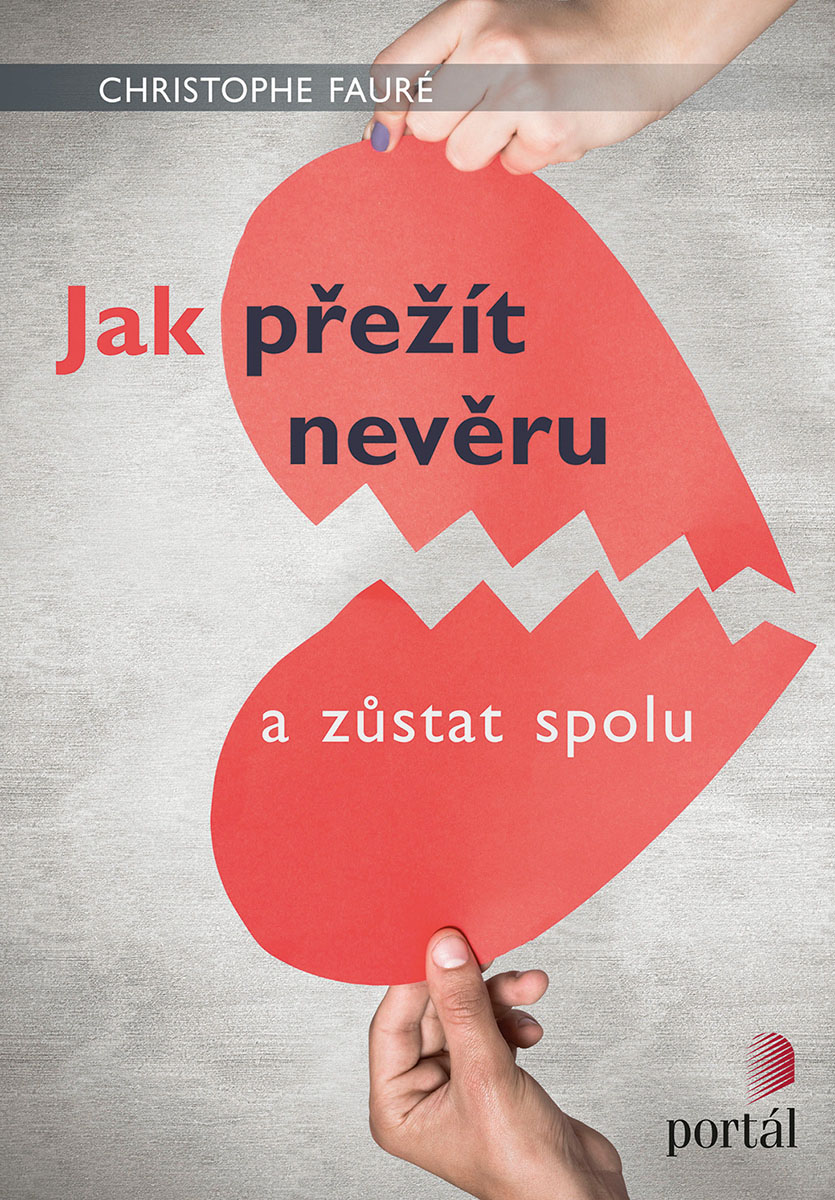 JAK PŘEŽÍT NEVĚRU A ZŮSTAT SPOLU