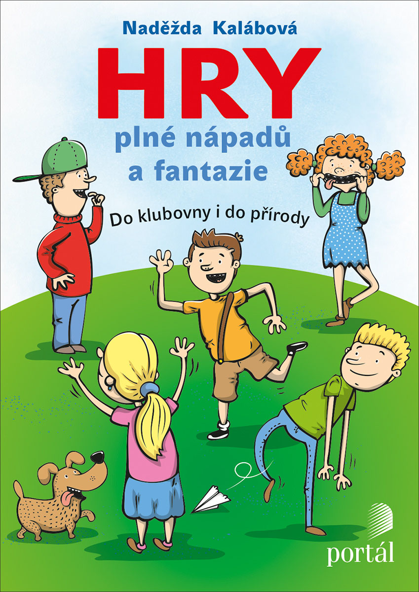 HRY PLNÉ NÁPADŮ A FANTAZIE