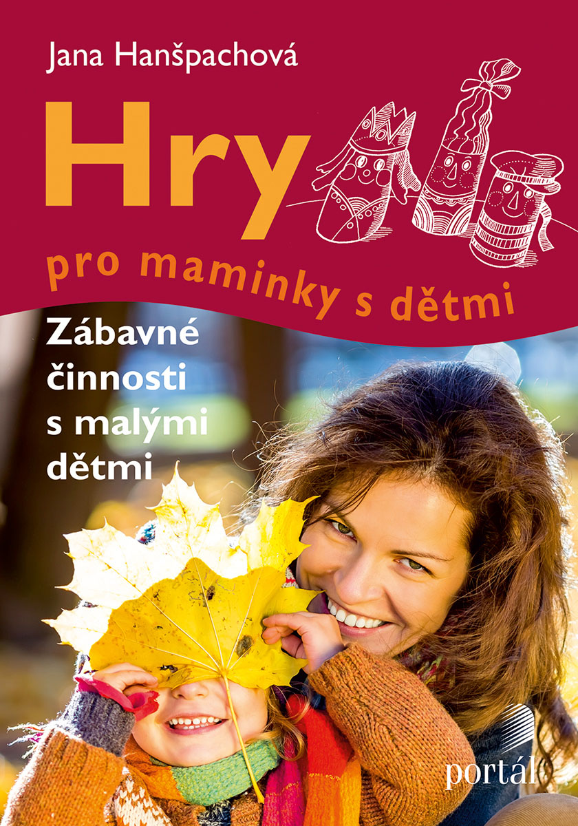 HRY PRO MAMINKY S DĚTMI (6.VYDÁNÍ)