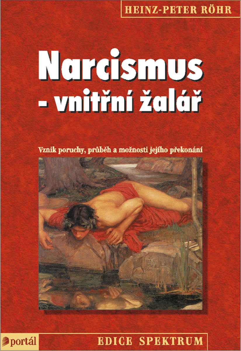 NARCISMUS - VNITŘNÍ ŽALÁŘ