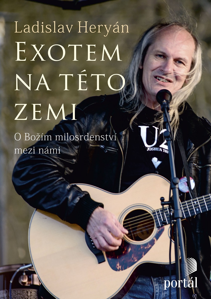 EXOTEM NA TÉTO ZEMI - O BOŽÍM MILOSRDENSTVÍ MEZI NÁMI