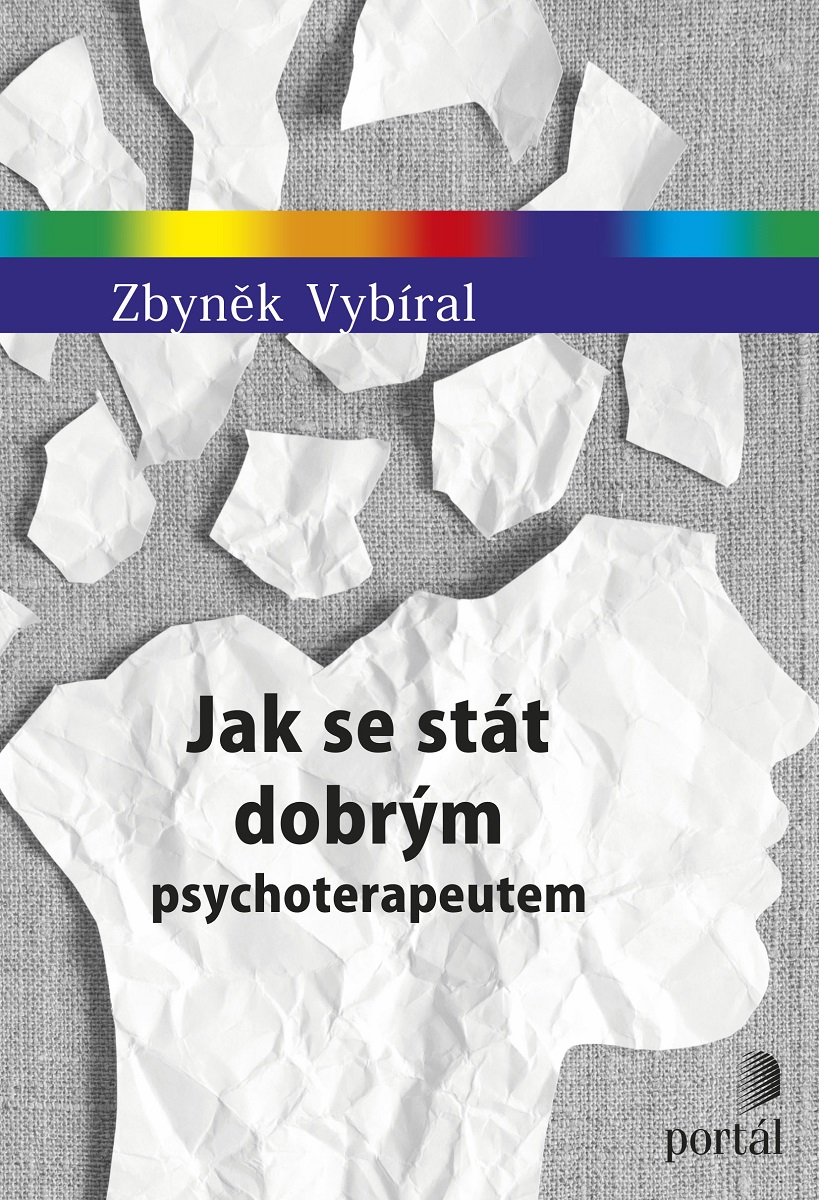 JAK SE STÁT DOBRÝM PSYCHOTERAPEUTEM