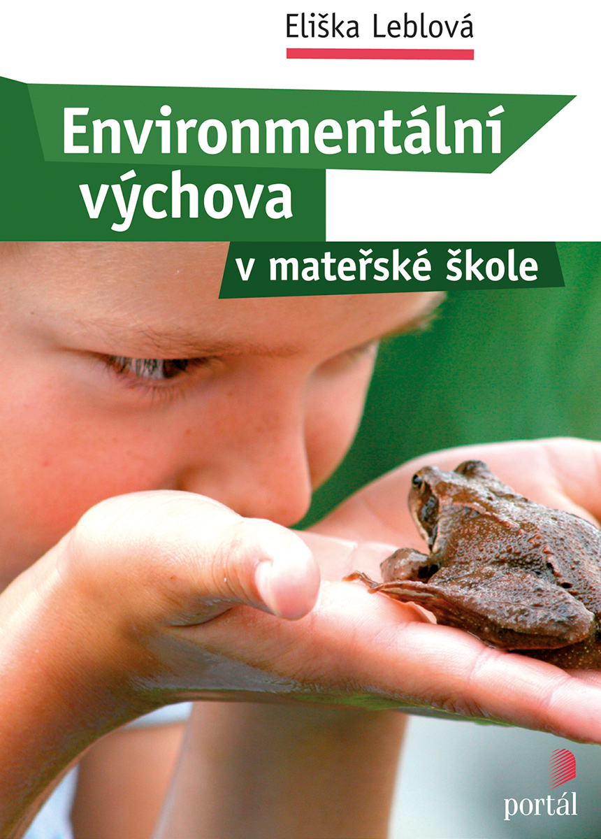 ENVIRONMENTÁLNÍ VÝCHOVA V MATEŘSKÉ ŠKOLE