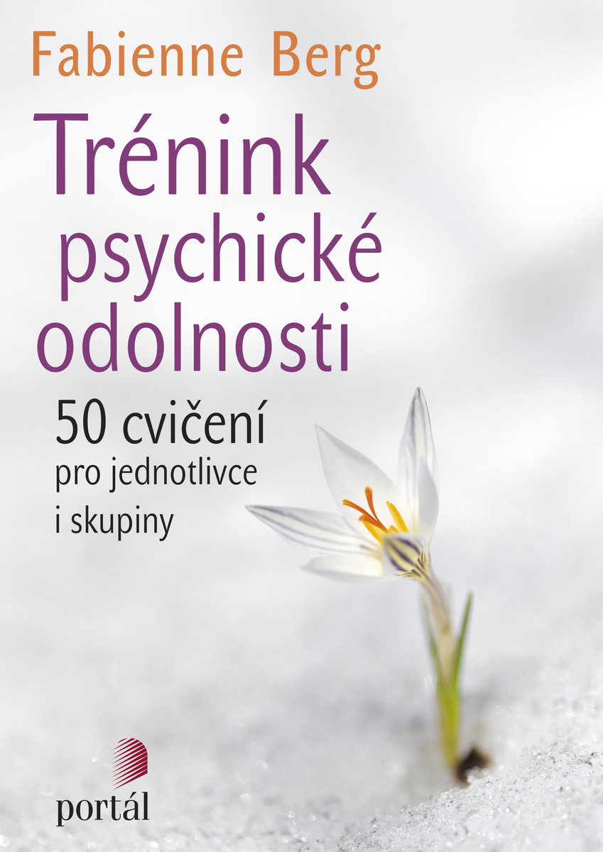 TRÉNINK PSYCHICKÉ ODOLNOSTI