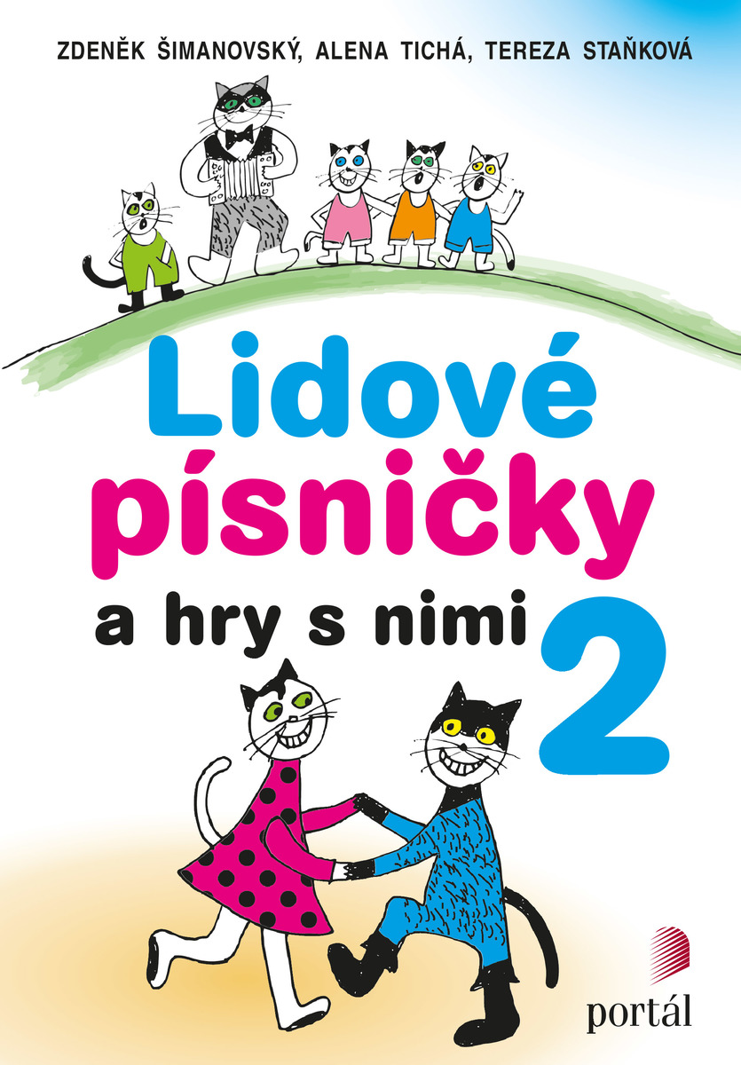 LIDOVÉ PÍSNIČKY A HRY S NIMI 2