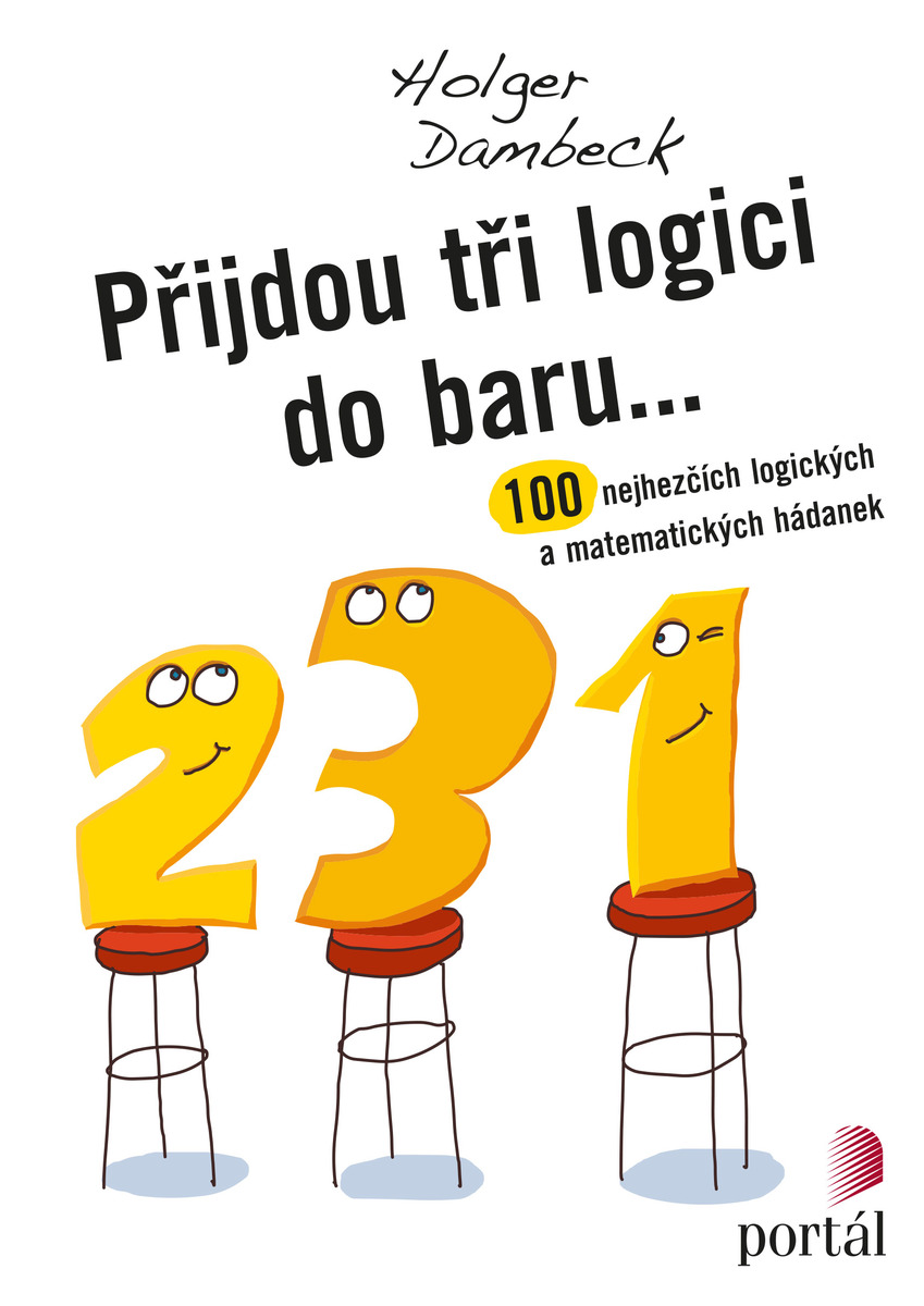 PŘIJDOU TŘI LOGICI DO BARU... 100 NEJHEZČÍCH LOGICKÝCH