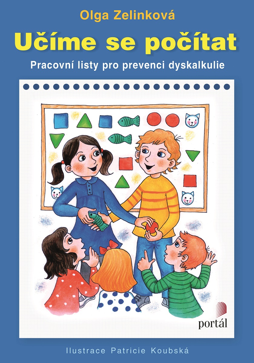 UČÍME SE POČÍTAT - PRACOVNÍ LISTY PRO PREVENCI DYSKALKULIE