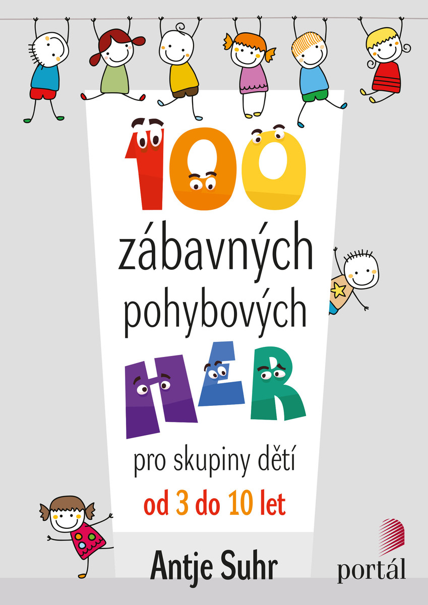 100 ZÁBAVNÝCH POHYBOVÝCH HER