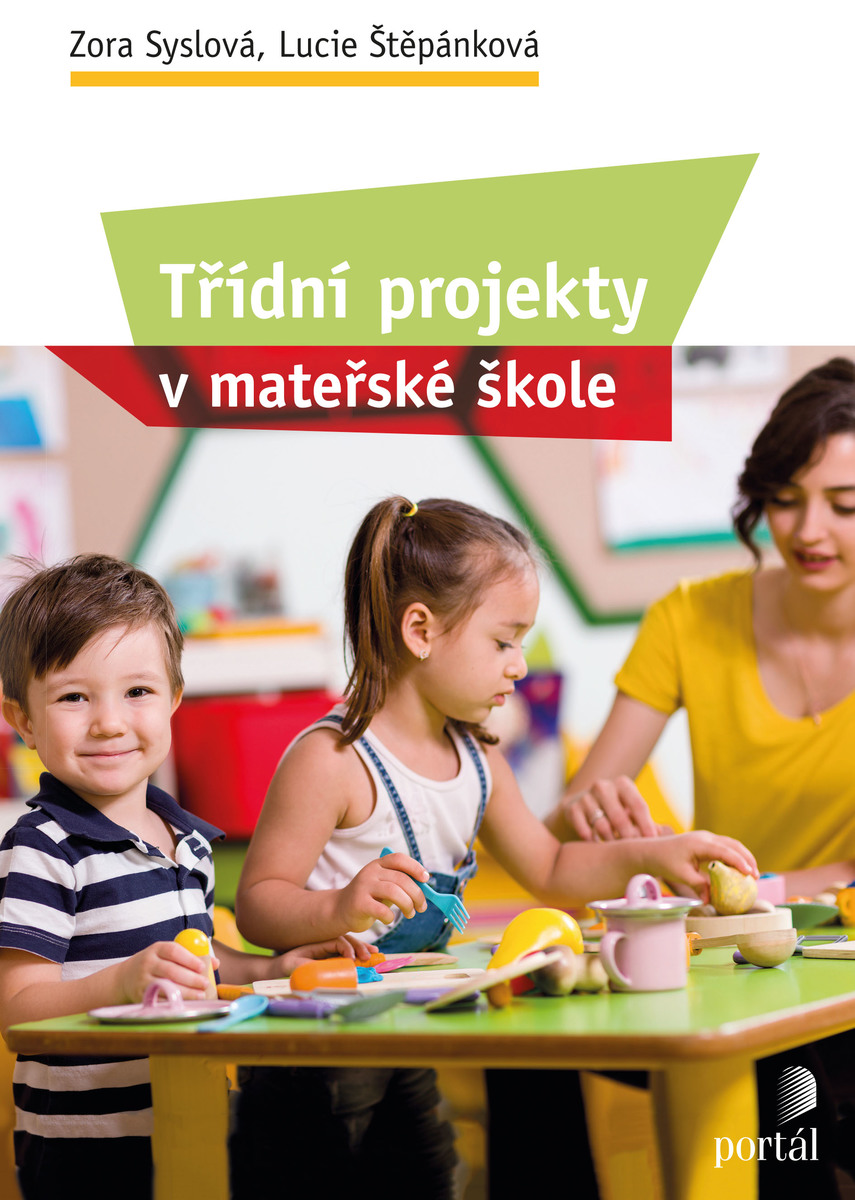 TŘÍDNÍ PROJEKTY V MATEŘSKÉ ŠKOLE