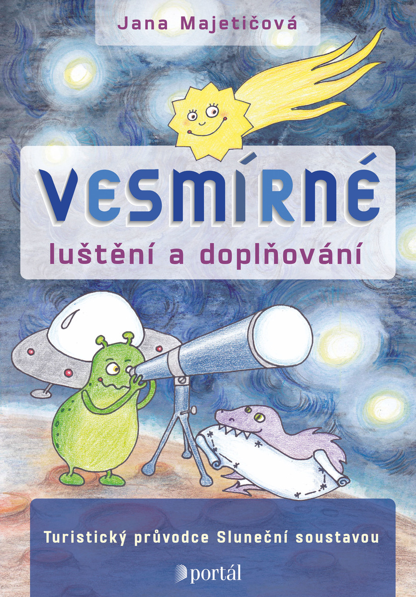 VESMÍRNÉ LUŠTĚNÍ A DOPLŇOVÁNÍ