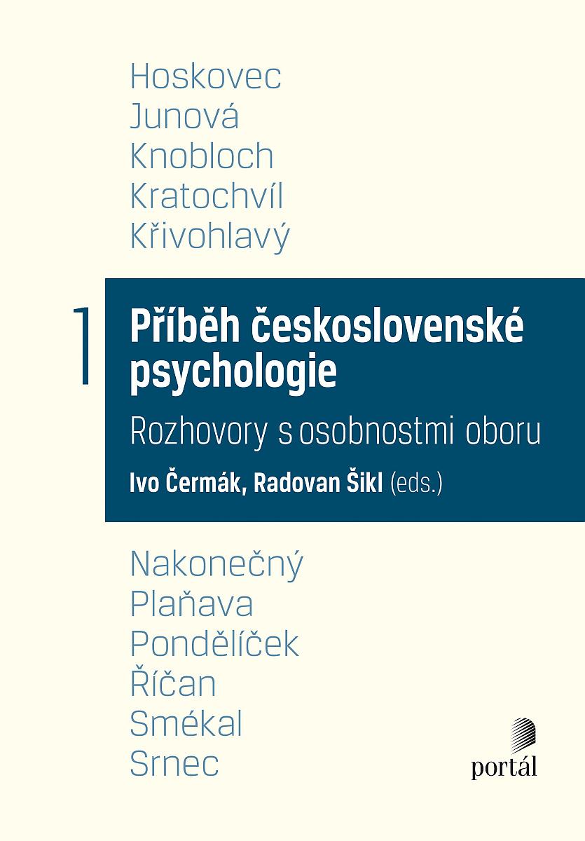 PŘÍBĚH ČESKOSLOVENSKÉ PSYCHOLOGIE I.