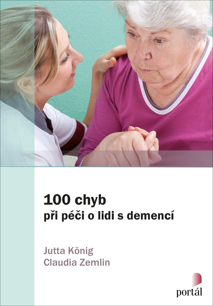 100 CHYB PŘI PÉČI O LIDI S DEMENCÍ