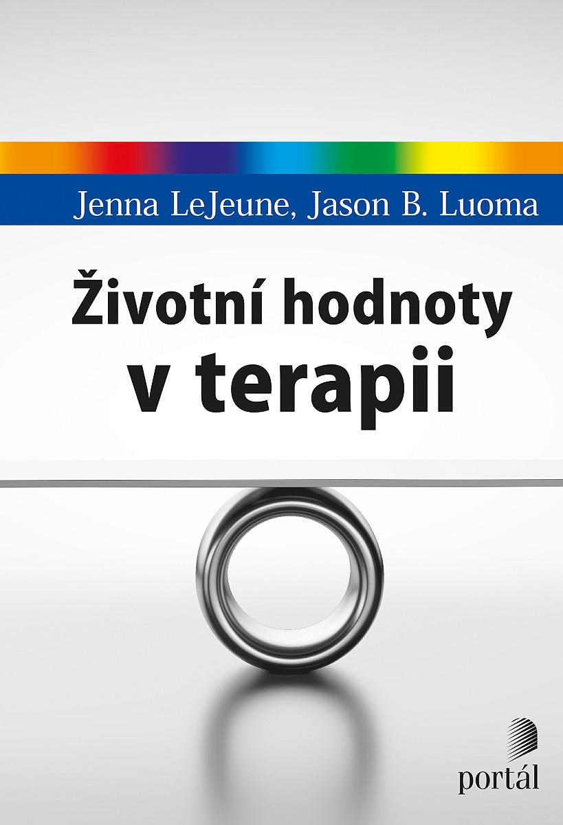 ŽIVOTNÍ HODNOTY V TERAPII