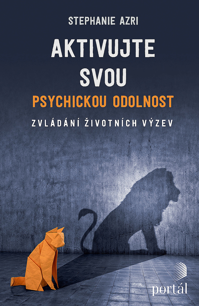 AKTIVUJTE SVOU PSYCHICKOU ODOLNOST