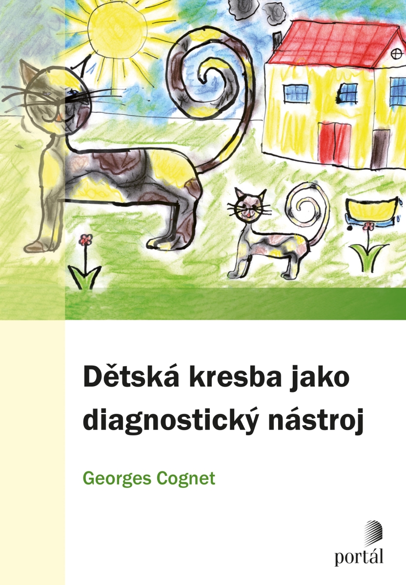 DĚTSKÁ KRESBA JAKO DIAGNOSTICKÝ NÁSTROJ