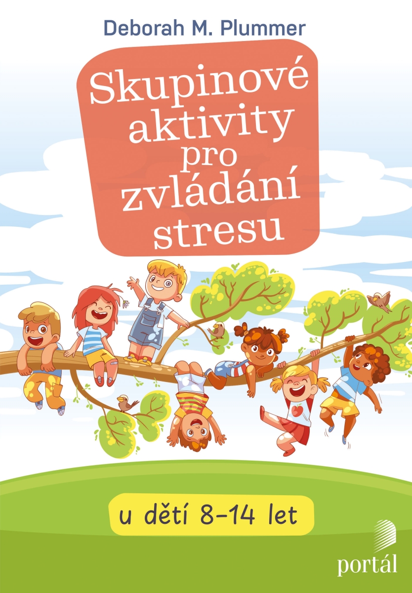 SKUPINOVÉ AKTIVITY PRO ZVLÁDÁNÍ STRESU